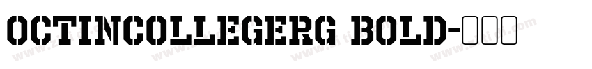 OctinCollegeRg Bold字体转换 OctinCollegeRg Bold字体转换